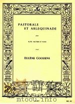 pastorale et arlequinade pour flute hautbois et piano AL.22975   1960  PDF电子版封面     