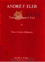 trio in f opus.9 No.1 for flute clarinet & bassoon   1982  PDF电子版封面     