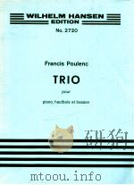 trio pour piano hautbois et basson No.2720   1954  PDF电子版封面  8759803924  Francis Poulenc 
