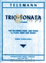 trio-sonata in g major for flute oboe and piano   1972  PDF电子版封面    Georg Philipp Telemann 