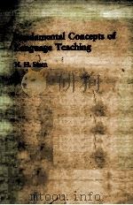 FUNDAMENTAL CONCEPTS OF LANGUAGE TEACHING     PDF电子版封面    H.H.STERN 