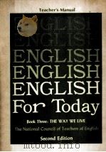 ENGLISH FOR TODAY  SECOND EDITION  BOOK THREE:THE WAY WE LIVE   1973  PDF电子版封面    WILLIAM R.SLAGER  WILLIAM R.SL 