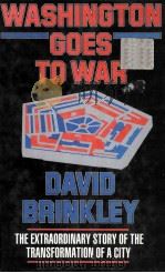 WASHINGTON GOES TO WAR     PDF电子版封面    DAVID BRINKLEY 
