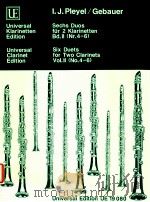 Six Duets for two clarinets Vol.1 No.4-6 UE 19080   1989  PDF电子版封面    Ignaz Joseph Pleyel 