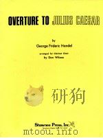 Overture to Julius Caesar arranged for clarinet choir     PDF电子版封面     