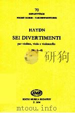 Sei divertimenti per violino viola e violoncello No. 4-6 Z.3056   1959  PDF电子版封面    joseph Haydn 