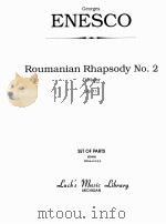 Roumanian Rhapsody No.2 D Major Op.11 set of parts 05466 STR=4-4-3-2-2     PDF电子版封面    George Enesco 