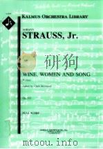 Wine Women and Song Waltzes Op.333     PDF电子版封面     