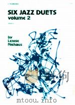 Six Jazz Duets 2 Trombones volume 2 Grade 3+   1994  PDF电子版封面     