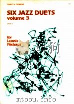 Six Jazz Duets Trumpet & Trombone volume 3 Grade 3+   1995  PDF电子版封面     