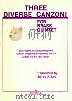 Three Diverse Canzoni for brass quintet（1986 PDF版）