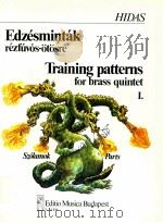 training patterns for brass quintet Ⅰ Z.12 836   1983  PDF电子版封面    Hidas frigyes 