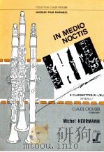 In Medio Noctis pour 6 Clarinettes en Si? Niveau（1987 PDF版）
