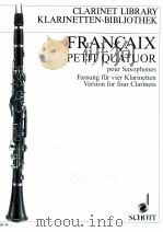 Petit Quatuor pour saxophones 1935 vierion for four clarinets 1992 KLB 40（1996 PDF版）