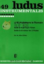 ludus 49 Suite in B minor for 2 Flutes Ed.Nr.540a Z?ller   1962  PDF电子版封面     