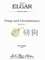 Pomp and Circumstance March No.1 op.39 set of parts     PDF电子版封面    EdwardElgar 