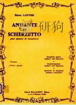 andante et scherzetto pour quatuor de saxophones   1942  PDF电子版封面     