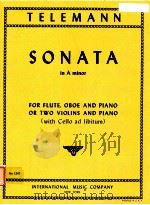 sonata in a minor for flute oboe and piano or two violins and piano with cello ad libitum No.1247   1952  PDF电子版封面    Telemann 