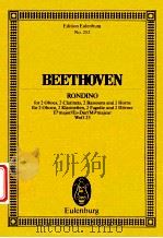 Rondino for 2 Oboes 2 Clarinets 2 Bassoons and 2 Horns E? major Woo 25 No.252     PDF电子版封面    LudwigvanBeethoven 