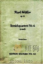 Streichquartett Nr.6 e-moll op.51 score Edition Sikorski NR.463（1957 PDF版）