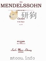 Octet E flat major op.20 set of parts 09033 Str=(1-1-1-1)-(1-1)-(1-1)-0     PDF电子版封面    FelixMendelssohn 