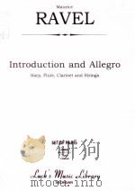 Introduction and Allegro Harp Flute Clarinet and Strings set of parts Str=1-1-1-1-1 Flute Clarinet     PDF电子版封面    MauriceRavel 