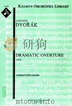 Dramatic Overture 1870 conductor's score A 7186     PDF电子版封面    AntonínDvorák 