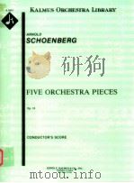 Five Orchestra Pieces Op.16 conductor's score A 6447     PDF电子版封面    ArnoldSchoenberg 