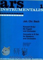 ars 1 concerto in B flat for bassoon and Orchestra Wojciechowski score Ed.Nr.179P   1953  PDF电子版封面    Joh.Chr.Bach 