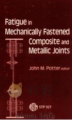 Fatigue in mechanically fastened composite and metallic joints（1986 PDF版）