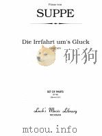 Die Irrfahrt um's Gluck Overture set of parts 07145     PDF电子版封面    FranzvonSuppe 