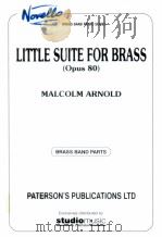 Little Suite for Brass Opus 80 Brass Band Parts   1965  PDF电子版封面     