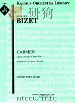 Carmen Opéra Comique in Four Acts conductor's score A 4590     PDF电子版封面    GeorgeBizet 