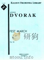 Festival March Op.54 A 4577     PDF电子版封面    AntoninDovra 