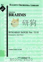 Hungarian Dances Nos.11-16 conductor's score A 1351     PDF电子版封面    JohannesBrahms 