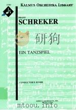 Ein Tanzspiel conductor's score A 8183     PDF电子版封面    FranzSchreker 