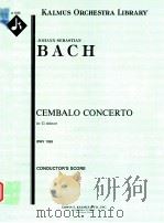 Cembalo Concerto in G minor BWV 1058 conductor's score A 1230     PDF电子版封面    JohannSebastianBach 