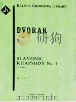 Slavonic Rhapsody No.1 in D major Op.45 No.1     PDF电子版封面    AntonDvorák 