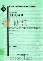 Pomp and Circumstance Military March No.3 Op.39 full score A 5635     PDF电子版封面     