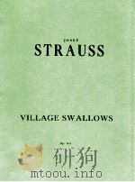 Village Swallows Waltzes Op.164     PDF电子版封面    JosefStrauss 