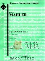 Symphony No.5 in C sharp minor revised 1910 conductor's score A 2400     PDF电子版封面    GustavMahler 