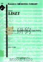 Tasso:Lamento e Trionfo Symphonic Poem No.2 G.2 full score A 2476     PDF电子版封面    FranzLiszt 