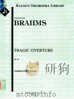 Tragic Overture Op.81 conductor's score A 1353     PDF电子版封面    JohannesBrahms 