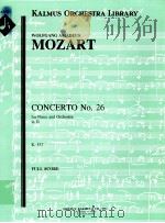 Concerto No.26 for Piano and Orchestra in D K.537 full score A 1768（ PDF版）