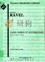Valses Nobles et Sentimentales conductor's score A 6450   1988  PDF电子版封面    MauriceRavel 