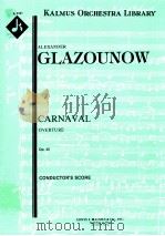 Carnaval Overture Op.45 conductor's score A 3191     PDF电子版封面    AlexanderGlazounow 