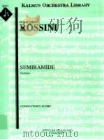 Semiramide Overture conductor's score A 1941     PDF电子版封面    GioachinoRossini 