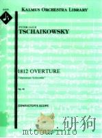 1812 Overture     PDF电子版封面    PeterIlichTschaikowsky 