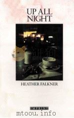 UP ALL NIGHT   1989  PDF电子版封面    HEATHER FALKNER 