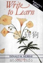 WRITE TO LEARN  THIRD EDITION     PDF电子版封面    DONALD M.MURRAY 